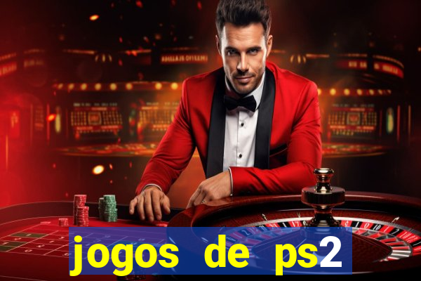 jogos de ps2 formato iso